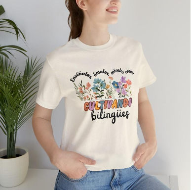 Cultivando Bilingues T-Shirt